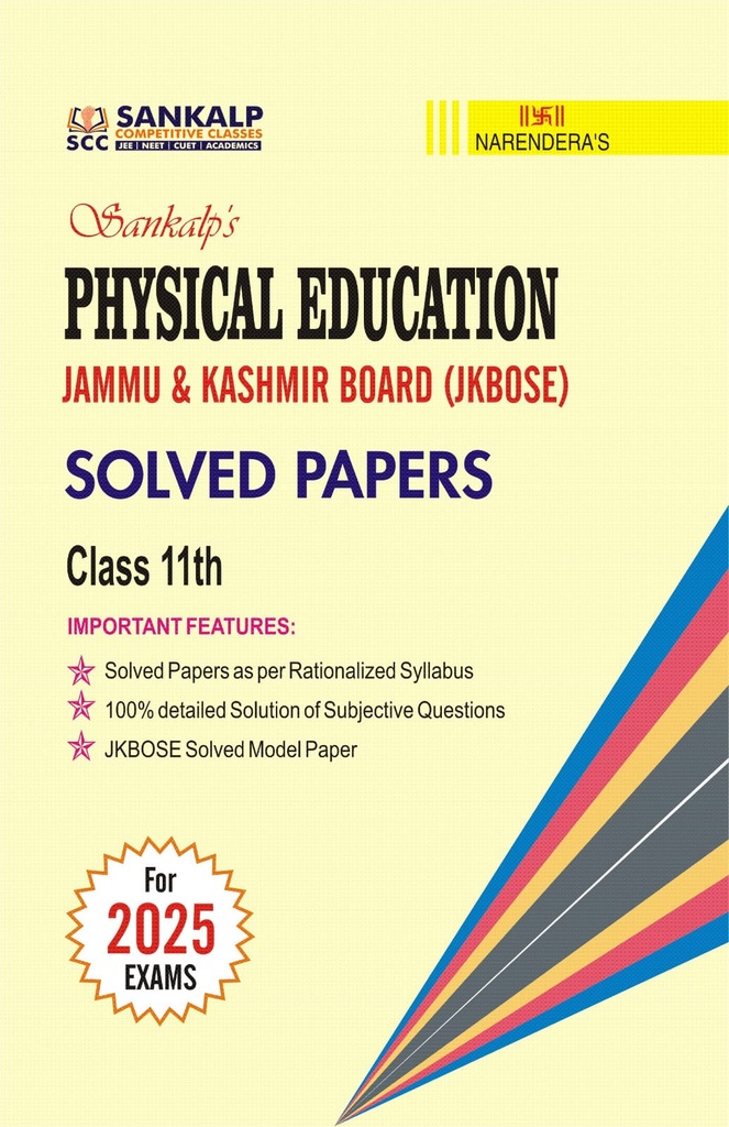 CLASS 11TH Sankalp's JKBOSE Previous Years CHAPTERWISE Solved Papers (PHYSICAL EDUCATION)