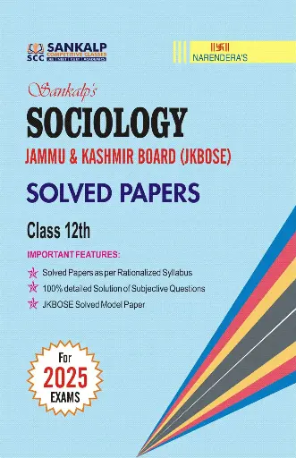 CLASS 12TH Sankalp's JKBOSE Previous Years CHAPTERWISE Solved Papers (SOCIOLOGY)