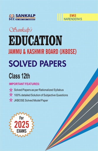 CLASS 12TH Sankalp's JKBOSE Previous Years CHAPTERWISE Solved Papers (EDUCATION)